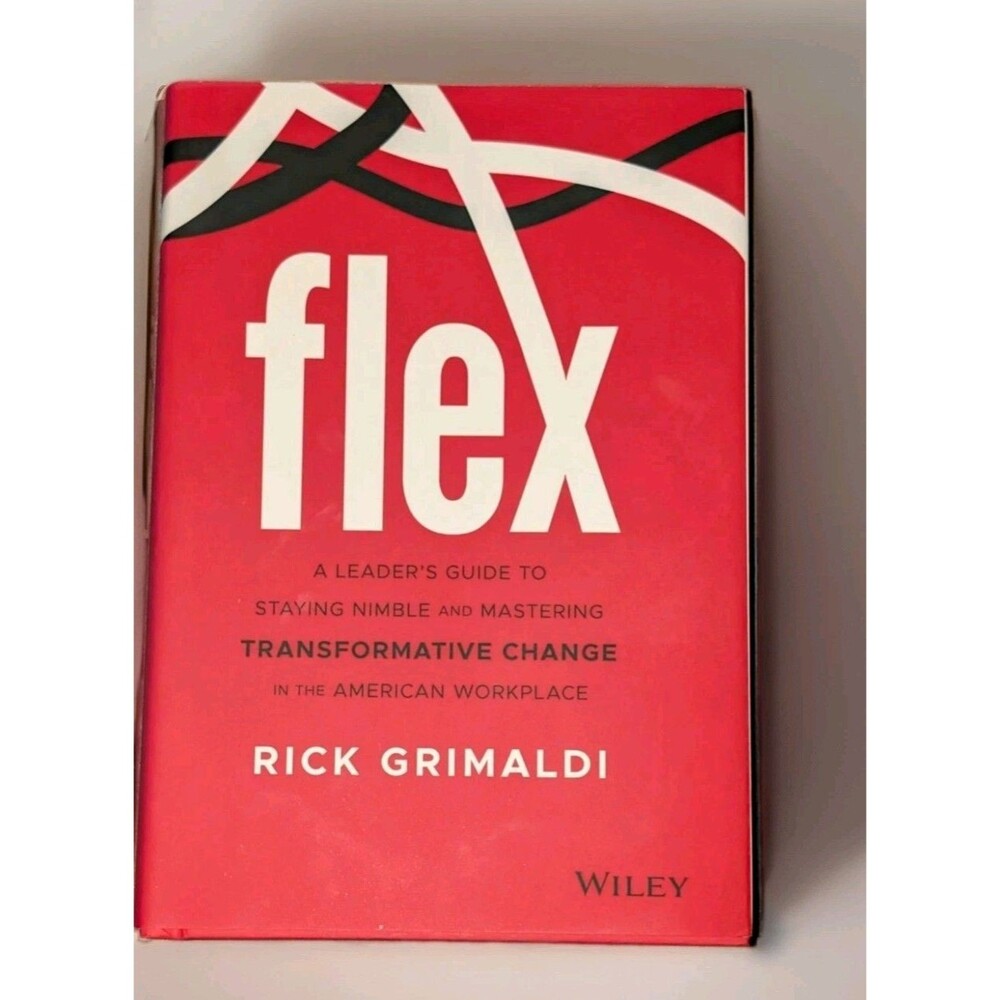 FLEX Rick Grimaldi SIGNED Hardcover Leader's Guide Nimble Change 2021 Wiley MINT